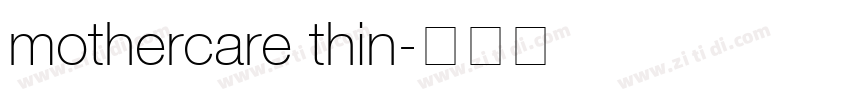 mothercare thin字体转换